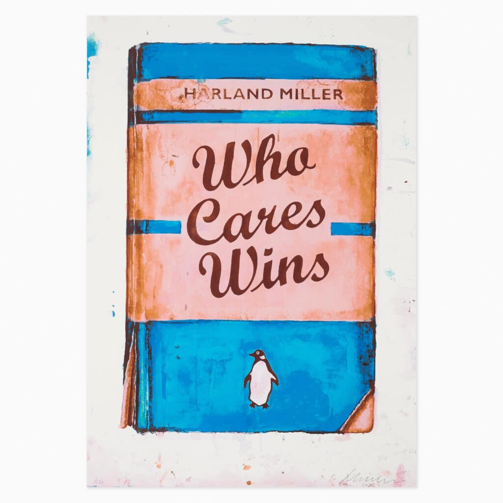 Harland Miller limited edition print titled ‘Who Cares Wins’ with graphic text and minimalist composition