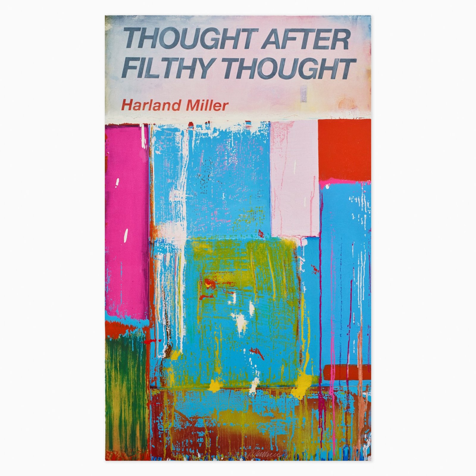 Limited edition Harlan Miller artwork ‘Thought After Filthy Thought’ featuring bold typographic design in a penguin book-cover style.