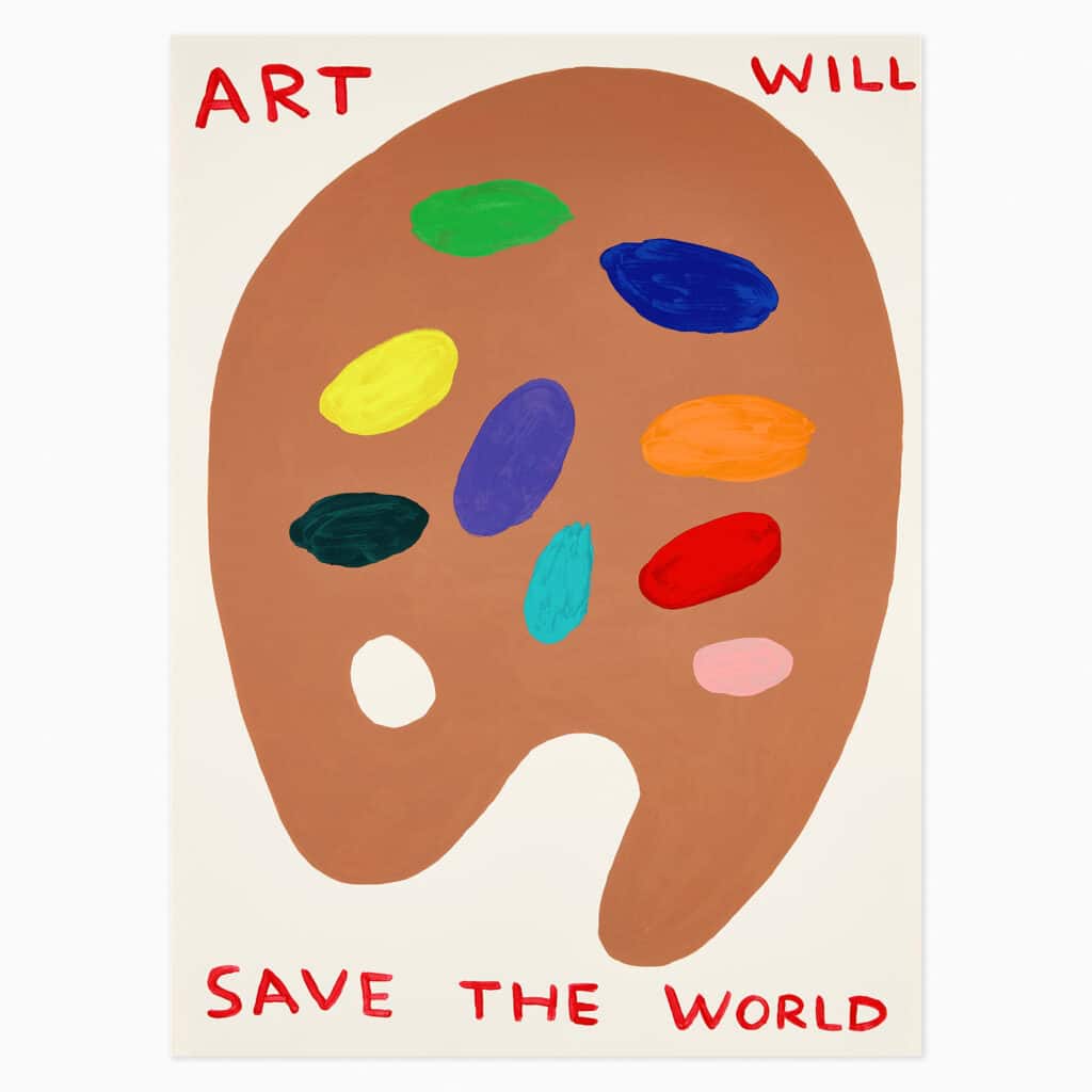 Limited edition David Shrigley artwork ‘Art Will Save The World’ featuring his signature humourus imagery