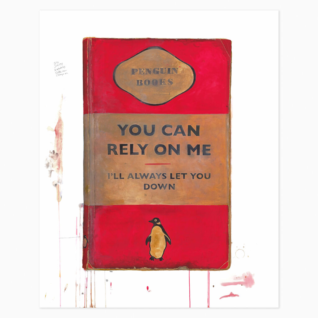 “You Can Rely On Me I’ll Always Let You Down” (2011) artwork by Harland Miller featuring bold, text-driven imagery with ironic and melancholic pop culture references.